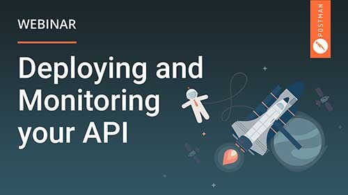 Episode 2: Deploying and Monitoring Your API. Poster.
