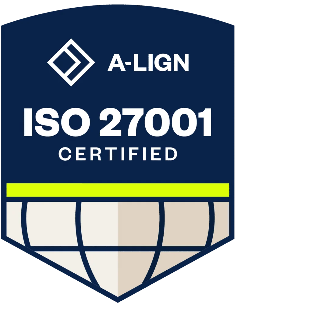 ISO 27001 certified.